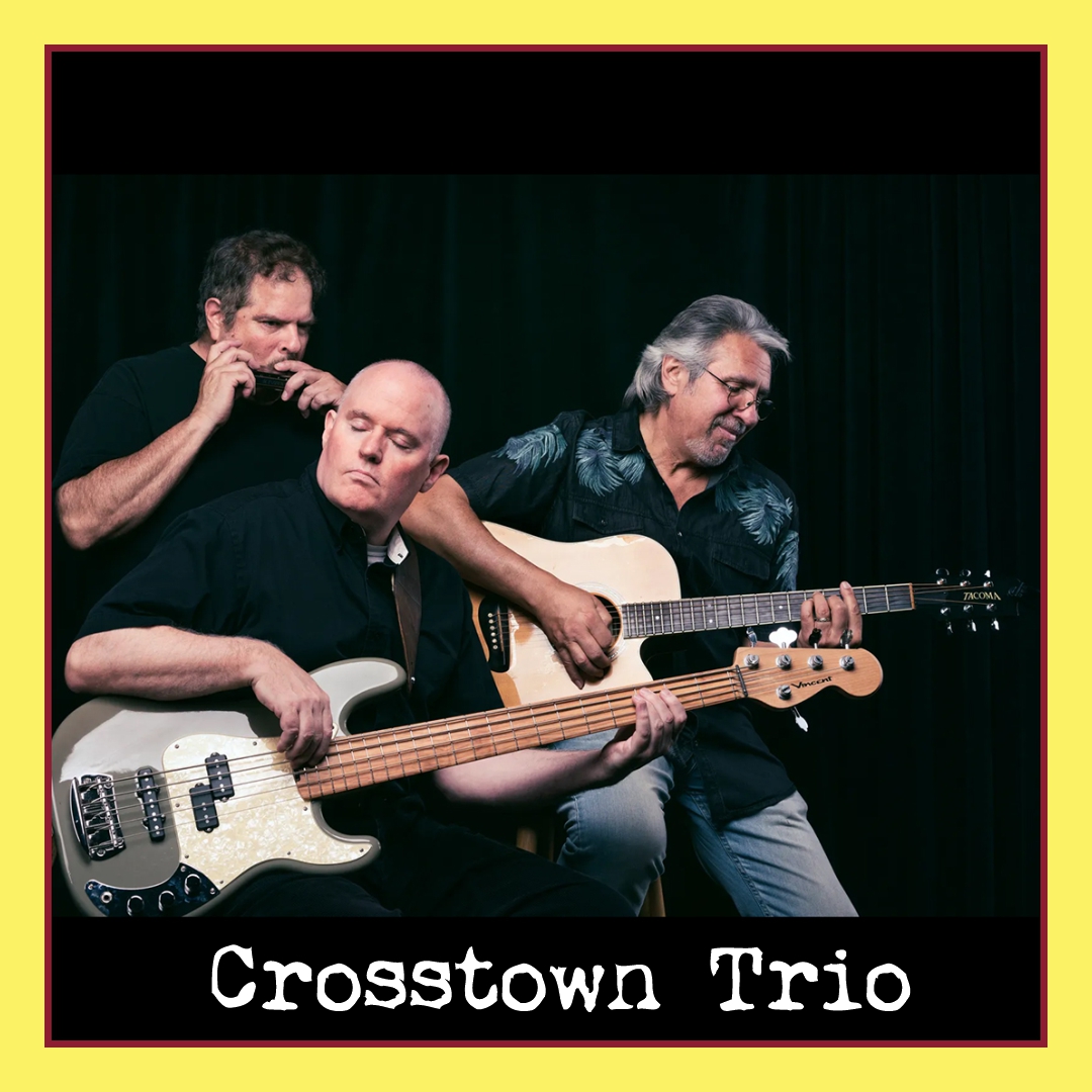 Live Music - Crosstown Trio